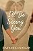 I'll Be Seeing You
