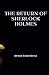 The Return of Sherlock Holmes: Remastered Original Classic