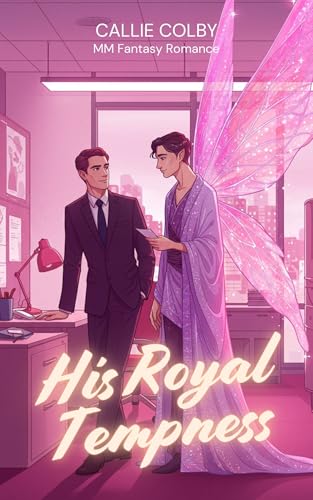 His Royal Tempness (Wings & Whispers)