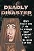 Deadly Disaster (A darker than blood book #3)