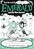 Emerald and the New Arrival