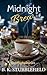 Midnight Brew (Tiny tales t...