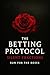 The Betting Protocol: Silen...