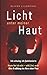 Licht unter meiner Haut: Ic...