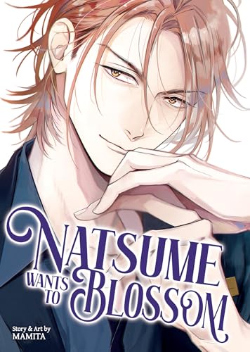 Natsume Wants to Blossom (Natsume Wants, #2)