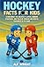 Hockey Facts for Kids by ALF WRIGHT