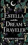 Estella and the Dream Traveler by Mercedes Paradiso