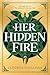 Her Hidden Fire