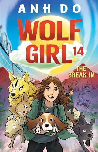 The Break In: Wolf Girl 14 (Kindle Edition)