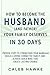 How to Become the Husband (and Father) Your Family Deserves i... by Caleb Hawke