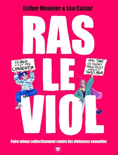 Ras le viol: Faire mieux collectivement contre les violences sexuelles (Paperback)
