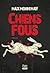 Chiens fous