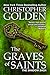 The Graves of Saints (Shadow Saga #6)