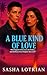 A Blue Kind of Love (The Bl...