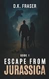 Escape from Juras...