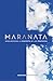 Maranata: Descubriendo la profecía de las profecías. (Spanish Edition)