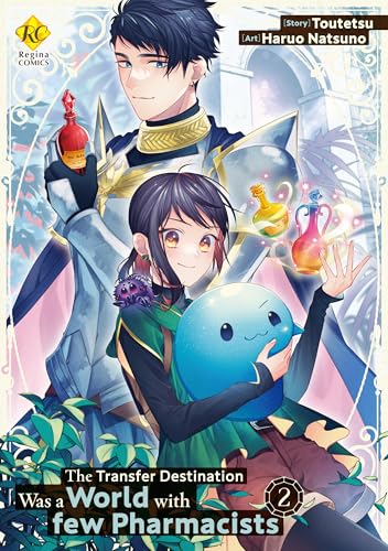 The Transfer Destination Was a World with few Pharmacists：Tenisaki Ha Kusushi Ga Sukunai Sekai Deshita Vol.２ (Kindle Edition)