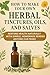 How to Make Your Own Herbal...