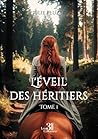 L'éveil des hérit...