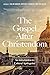 The Gospel After Christendom by Collin Hansen