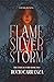 Flame in the Silver Storm (...