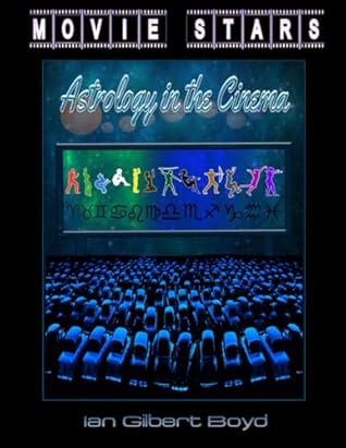 MOVIE STARS: Astrology In The Cinema