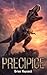Precipice: A Prehistoric Thriller