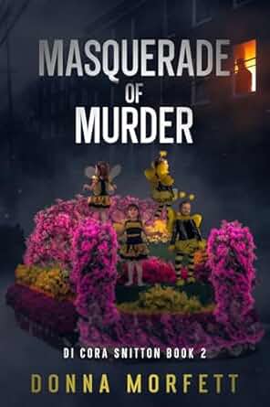 Masquerade of Murder (DI Cora Snitton Series Book 2)