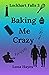 Baking Me Crazy