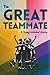 The Great Teammate - A Youn...