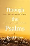 Through the Psalms: Meditations for Inspiration, Strength and Intimacy with the Good Shepherd