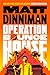Operation Bounce House: THE EPIC AND FAST-PACED NOVEL FROM THE MILLION COPY BESTSELLING AUTHOR OF SMASH-HIT DUNGEON CRAWLER CARL