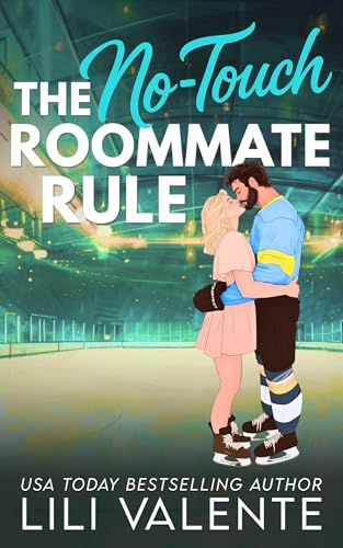 The No Touch Roommate Rule (That Steamy Hockey Romance, #2)