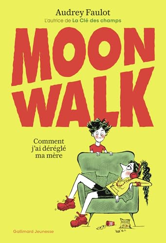 Moonwalk: Comment j'ai déréglé ma mère (Paperback)
