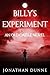 Billy's Experiment: An Old ...