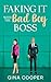 Faking It With The Bad Boy ...