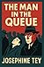 The Man in the Queue (Inspector Alan Grant series Book 1)