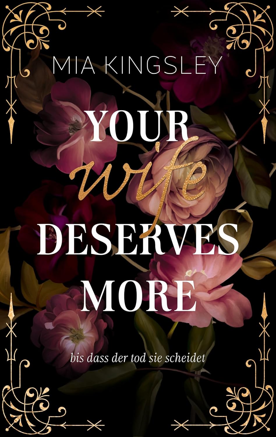 Your Wife Deserves More (German Edition)