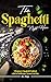 The Spaghetti Night Hero: A...