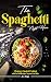 The Spaghetti Night Hero by Joey Triggs