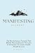 Manifesting Alchemy by The Alchemist