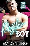 The Poster Boy (Love the Game, #4)