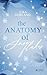 The Anatomy of Snowflakes: Fake Dating New Adult Romance im winterlichen Amsterdam (German Edition)