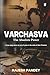 Varchasva: The Absolute Powe
