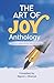 The Art of Joy: Finding Ourselves Within Our Words