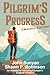 Pilgrim's Progress by John Bunyan