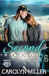 Second Shot at Love by Carolyn   Miller