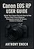 Canon EOS RP User Guide by Anthony Enoch