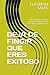 DEJA DE FINGIR QUE ERES EXITOSO by Elizabeth Salas