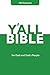 Y'all Version Bible: Old Te...
